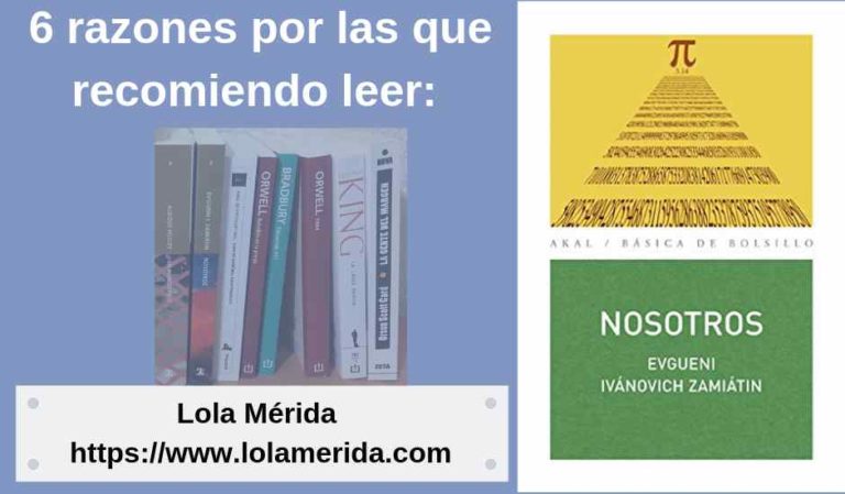 Lee más sobre el artículo 6 razones por las que recomiendo leer «Nosotros», Zamiátin