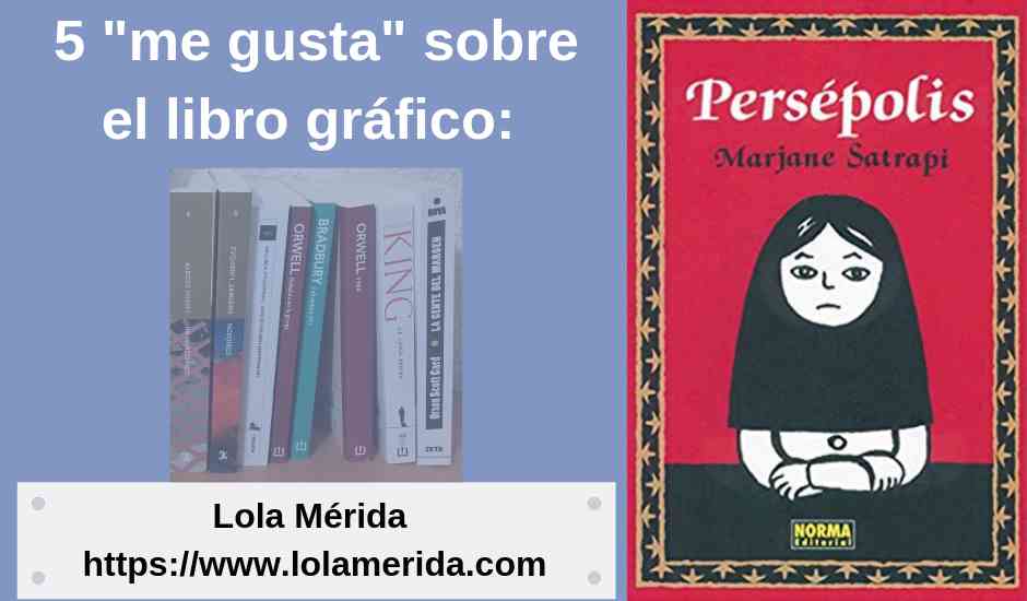 Libro cómic Persépolis Satrapi situación mujer en Irán