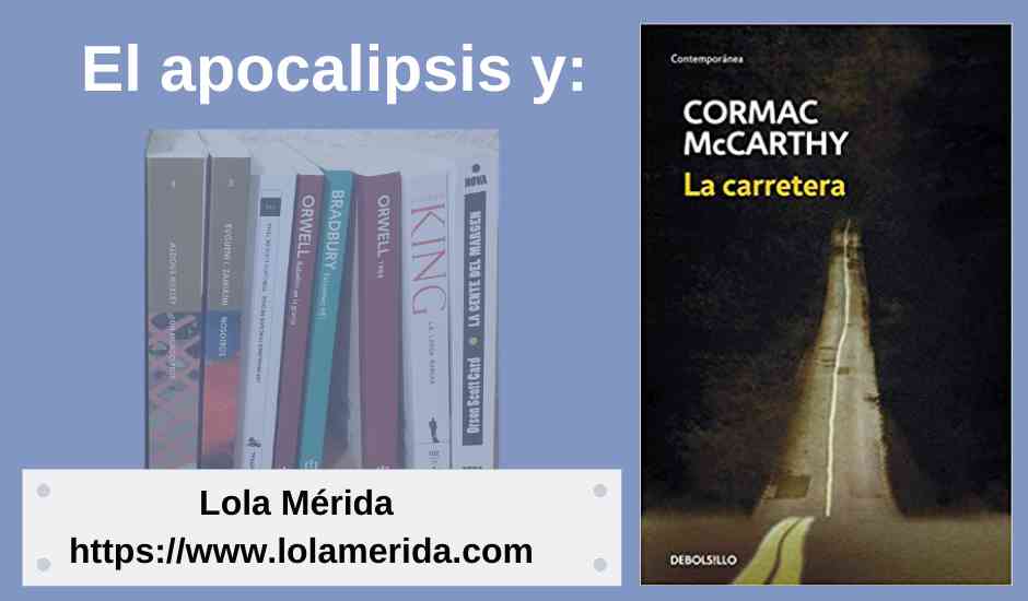 Lee más sobre el artículo El apocalipsis en La Carretera de Cormac McCarthy