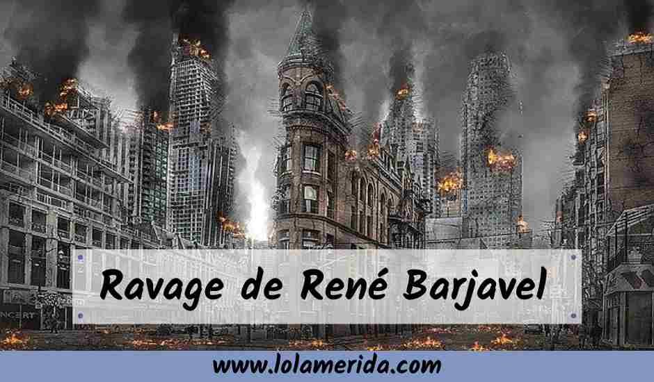 En este momento estás viendo El gran libro de ciencia ficción francés: Ravage de Barjavel