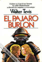 El pájaro burlón de Walter Tevis