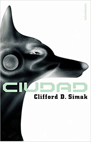 Portada libro Ciudad de Clifford D Simak