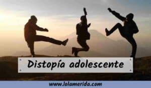 Cartel artículo sobre distopía adolescente y juvenil